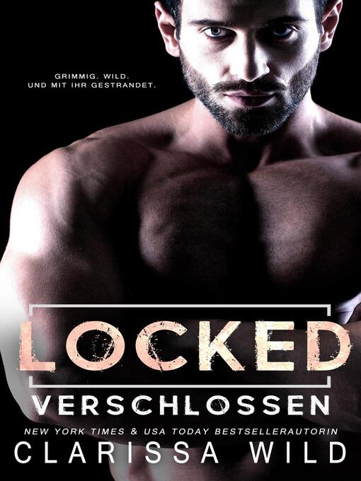 Title details for Locked by Clarissa Wild - Wait list